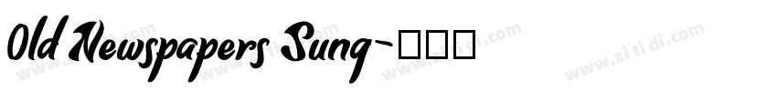 0ld Newspapers Sung字体转换